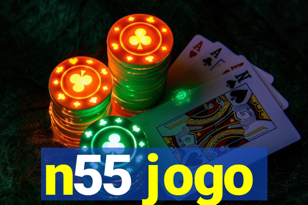 n55 jogo